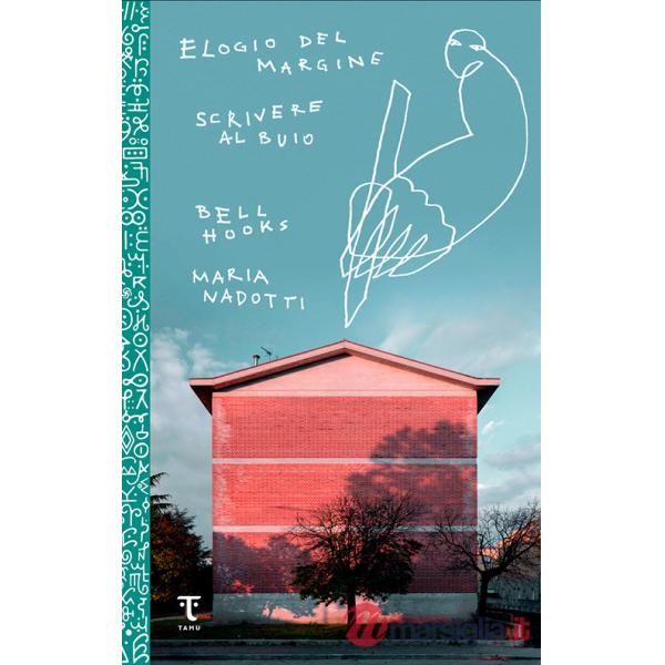 Elogio del margine-Scrivere al buio