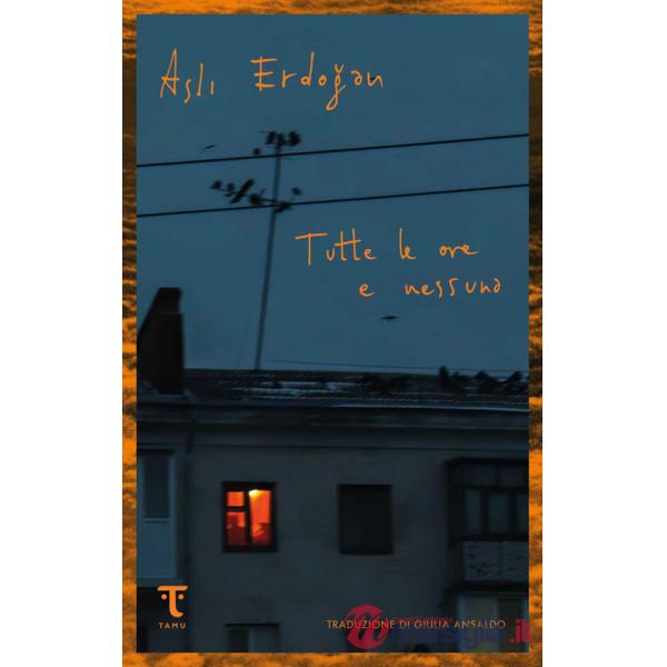 Tutte le ore e nessuna