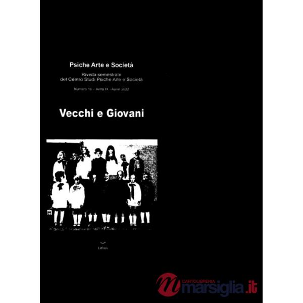 Psiche arte e società. Rivista del Centro Studi Psiche Arte e Società