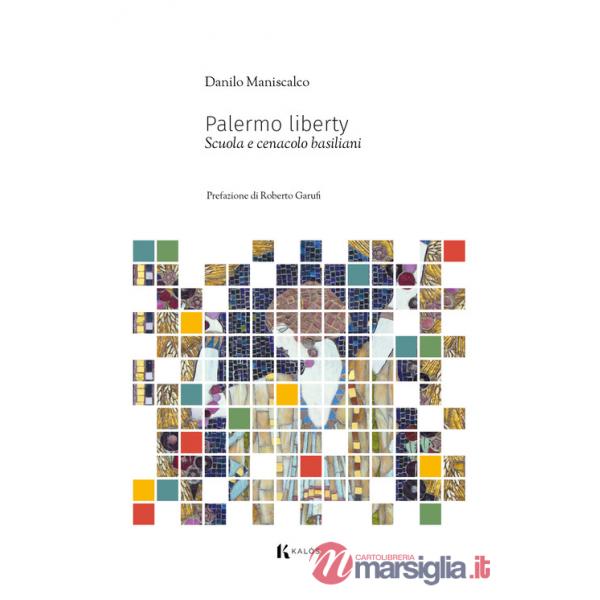 Palermo liberty. Scuola e cenacolo basiliani
