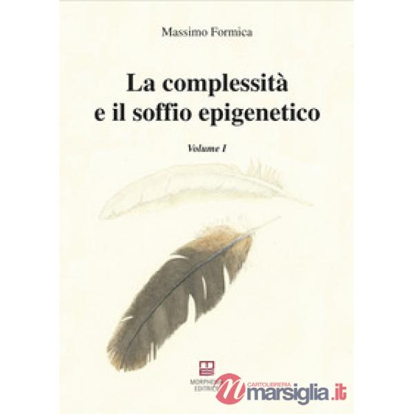 La complessità e il soffio epigenetico
