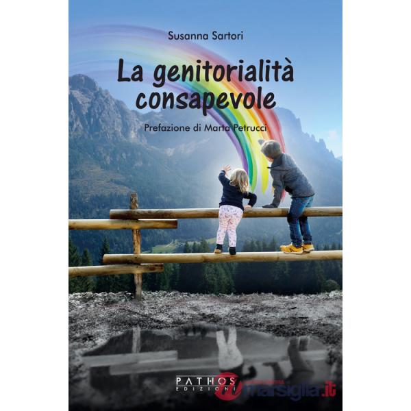 Genitorialità consapevole (La)
