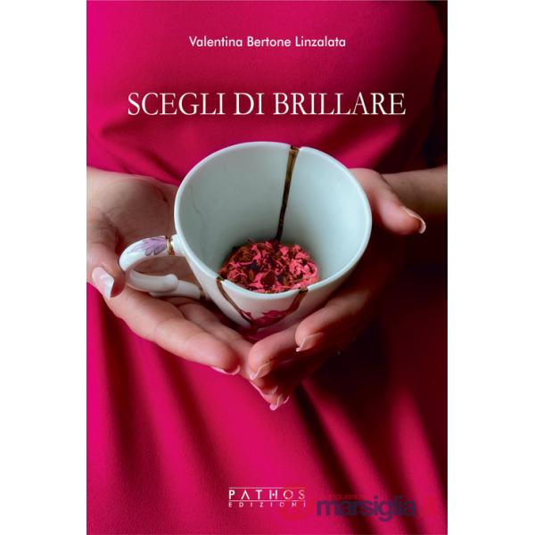 Scegli di brillare