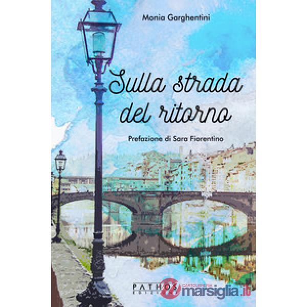 Sulla strada del ritorno