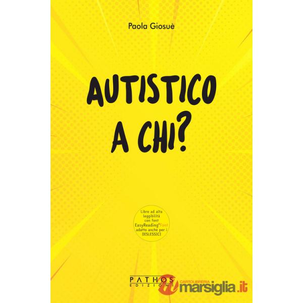 Autistico a chi?