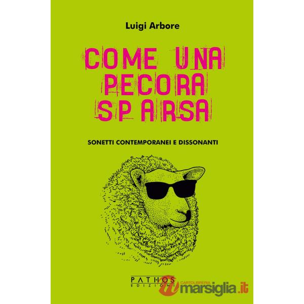 Come una pecora sparsa. Sonetti contemporanei e dissonanti