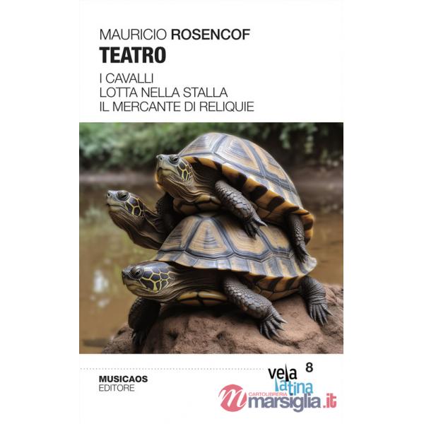 Teatro. I cavalli. Lotta nella stalla. Il mercante di reliquie