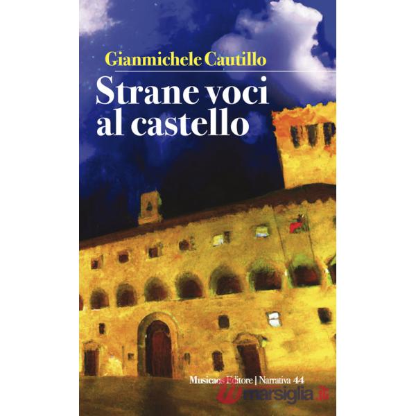 Strane voci al castello