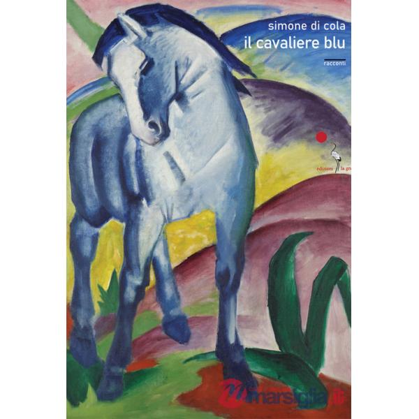 Cavaliere blu. Nuova ediz. (Il)