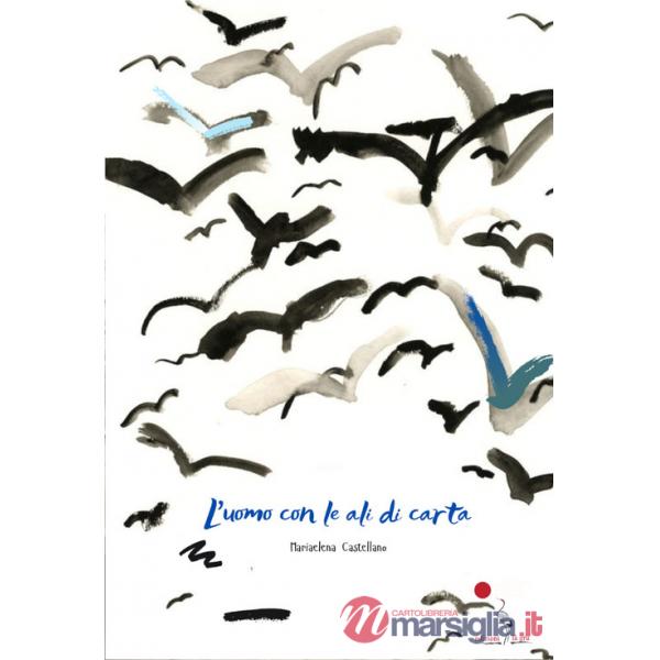 Uomo con le ali di carta (L')