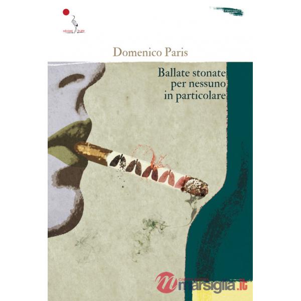 Ballate stonate per nessuno in particolare