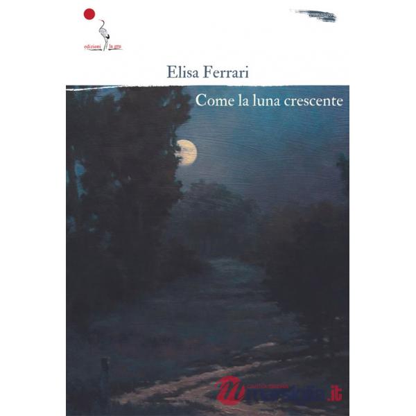 Come la luna crescente
