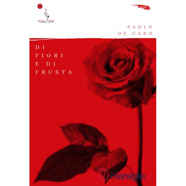 Di fiori e di frusta
