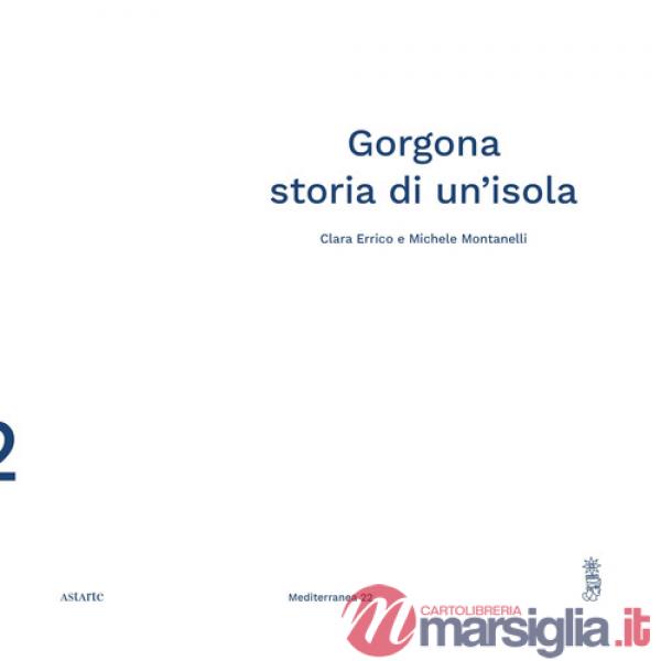 Gorgona. Storia di un'isola