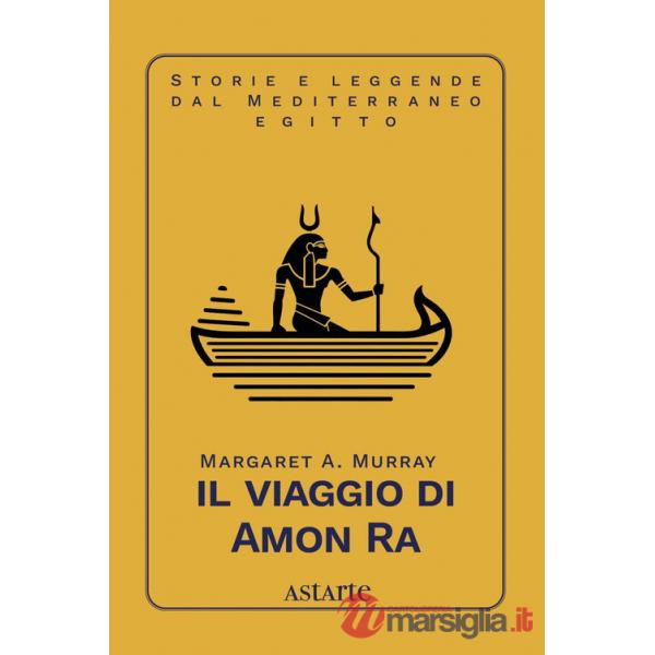 Viaggio di Amon Ra (Il)