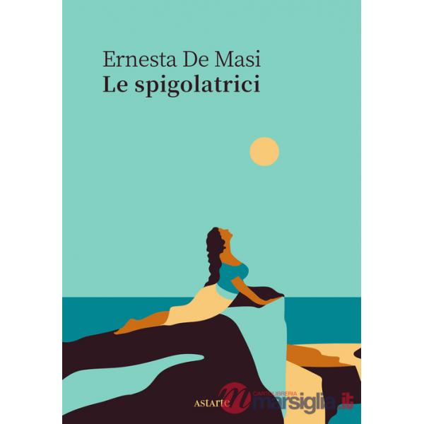Spigolatrici (Le)