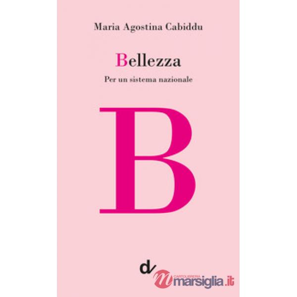 Bellezza. Per un sistema nazionale