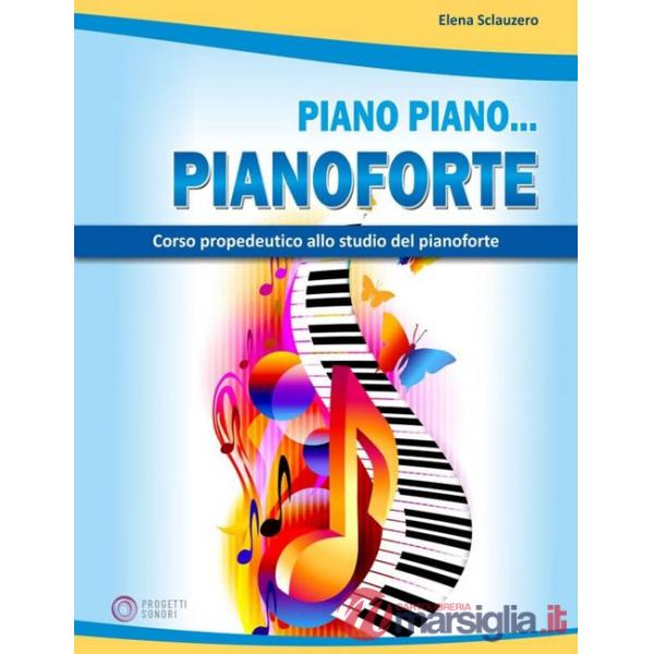 Piano piano... pianoforte