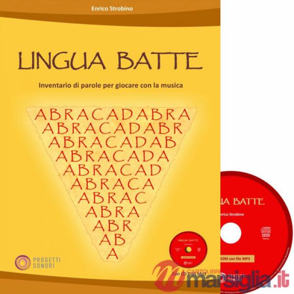 Lingua batte. Inventario di parole per giocare con la musica. Con CD-Audio