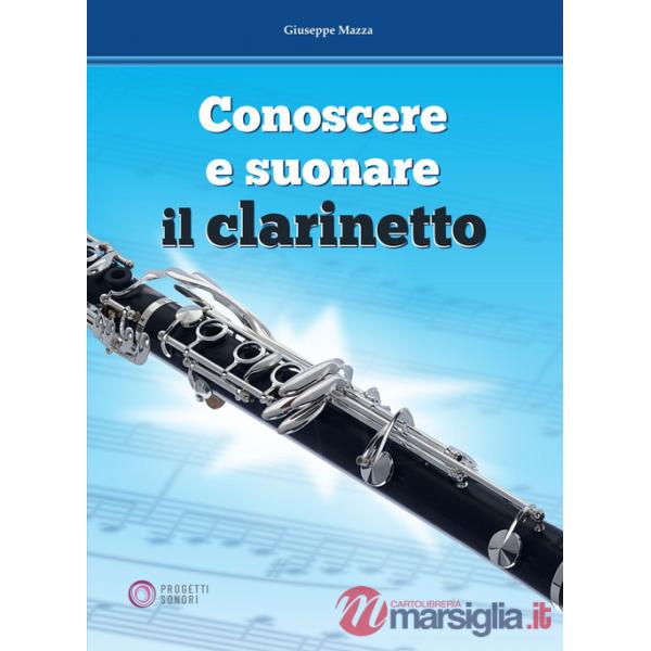 Conoscere e suonare il clarinetto