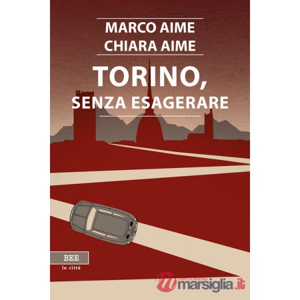 Torino, senza esagerare