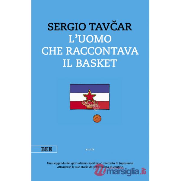 Uomo che raccontava il basket (L')