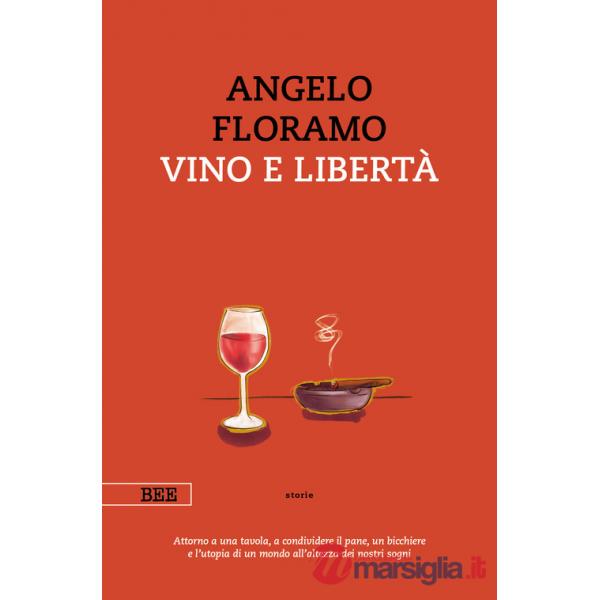 Vino e libertà