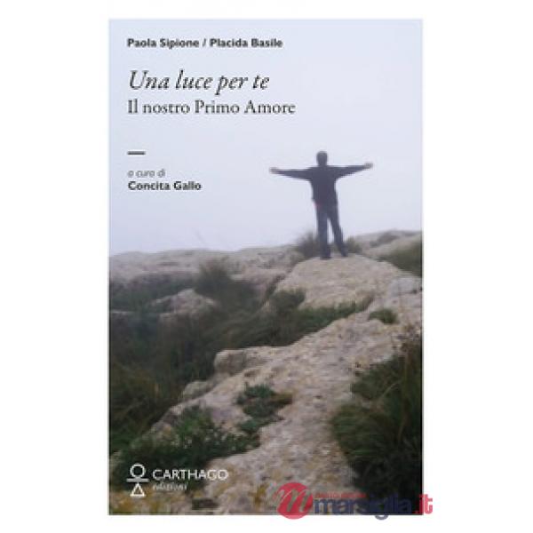 Luce per te. Il nostro primo amore (Una)