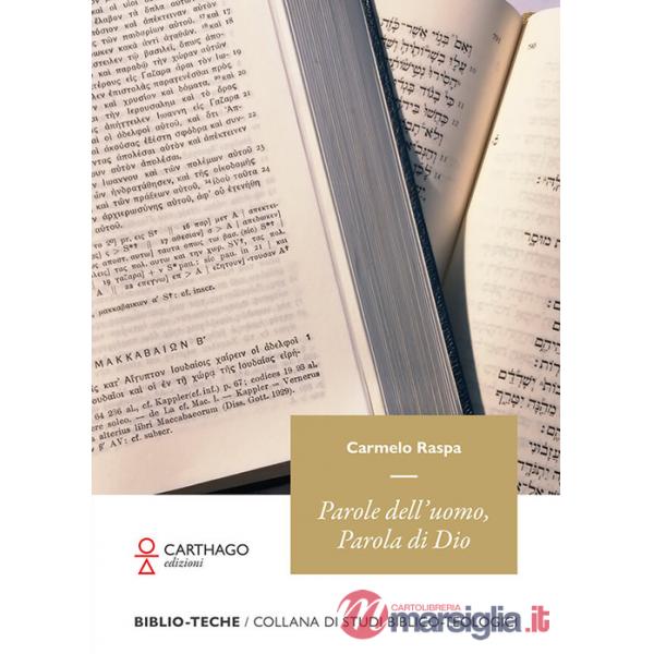 Parole dell'uomo. Parola di Dio