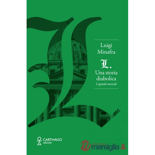 L. Una storia diabolica. Capitolo iniziale
