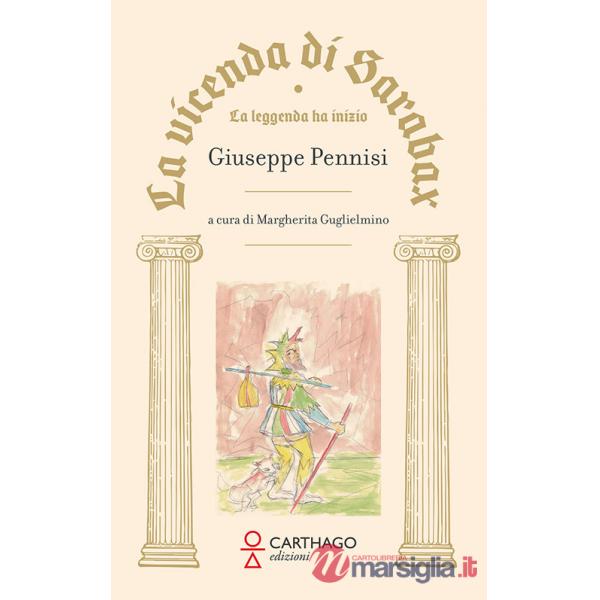 Vicenda di Sarabax. La leggenda ha inizio (La)