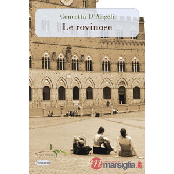 Rovinose. Nuova ediz. (Le)