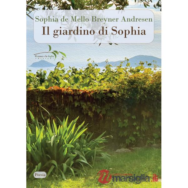 Giardino di Sophia. Testo portoghese a fronte (Il)
