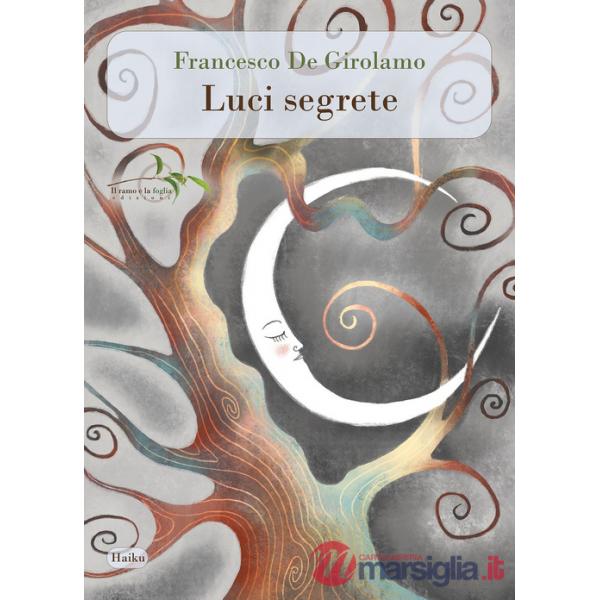 Luci segrete