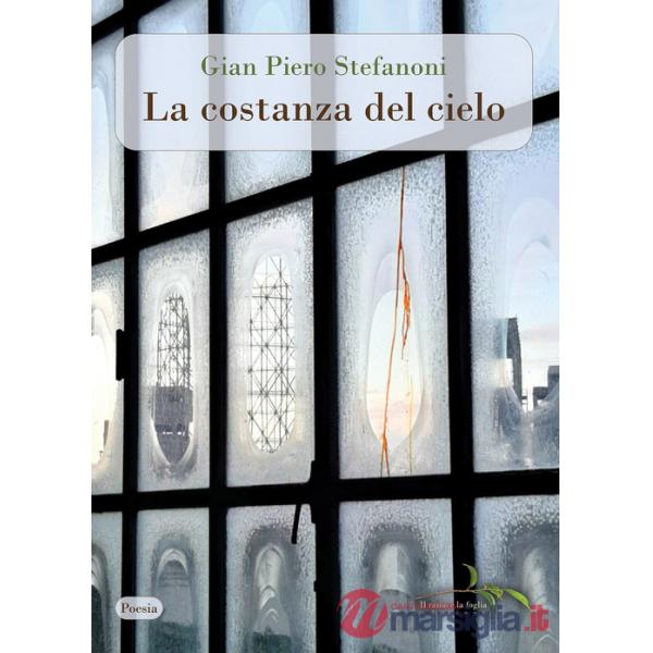 Costanza del cielo. Nuova ediz. (La)