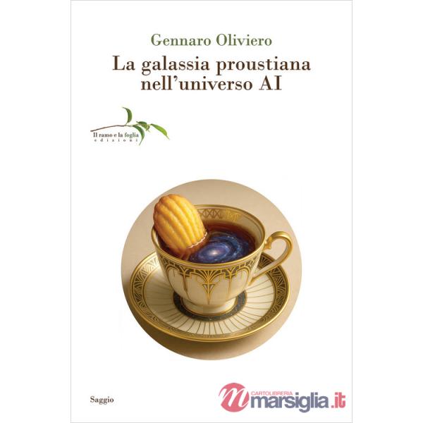 Galassia proustiana nell'universo AI (La)