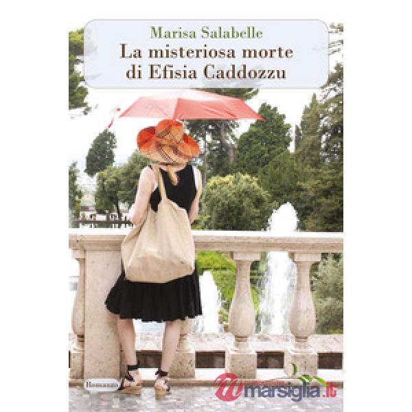 Misteriosa morte di Efisia Caddozzu (La)