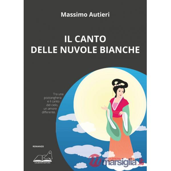 Canto delle nuvole bianche (Il)