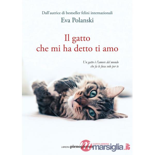 Gatto che mi ha detto ti amo (Il)