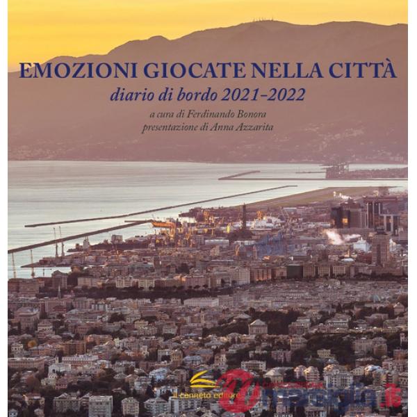 Emozioni giocate nella città. Diario di bordo 2021-2022