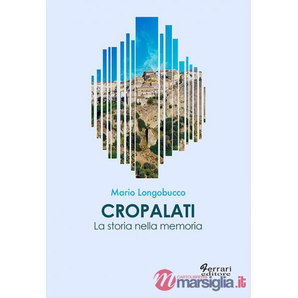 Cropalati. La storia nella memoria