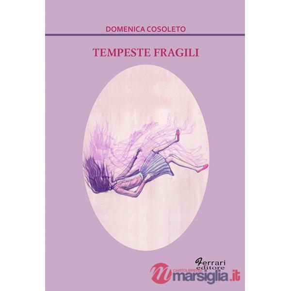 Tempeste fragili