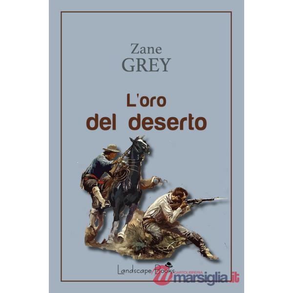 Oro del deserto (L')