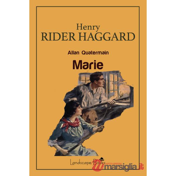 Marie. Allan Quatermain