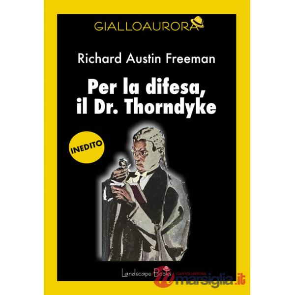 Per la difesa, il Dr. Thorndyke