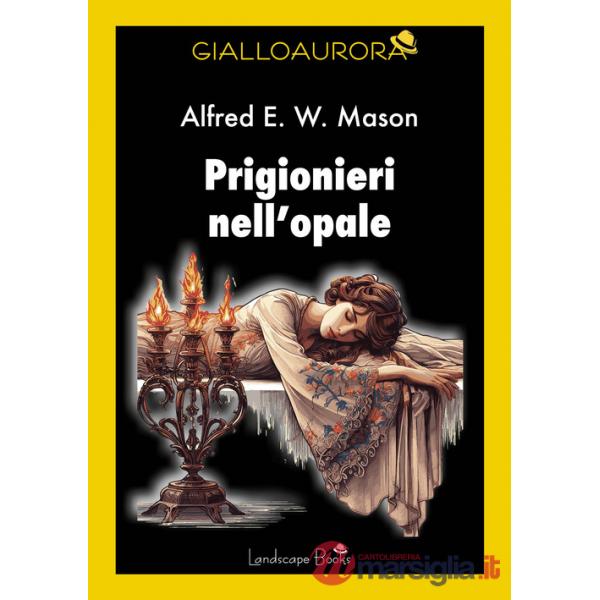 Prigionieri nell'opale