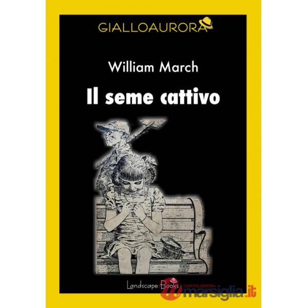 Seme cattivo (Il)