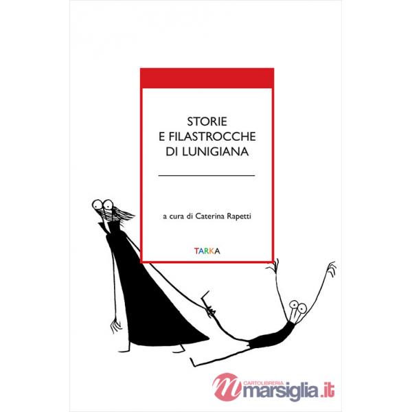 Storie e filastrocche di Lunigiana