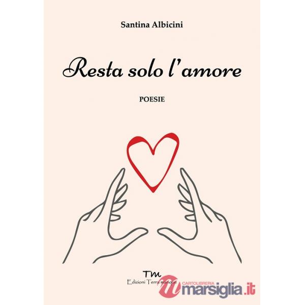 Resta solo l'amore