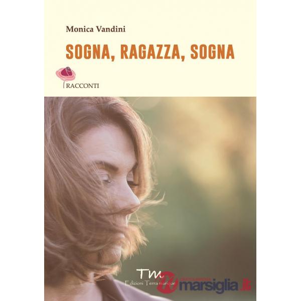 Sogna, ragazza, sogna